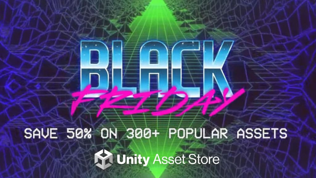 Unity Asset Store Black Friday Sale!  50% discount on over 300 popular assets!  Introducing target assets for flash trades in the second half!